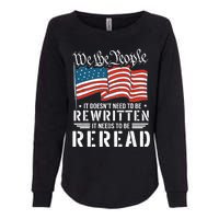 US Flag Constitution of the USA Needs To Be Reread Womens California Wash Sweatshirt