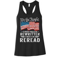 US Flag Constitution of the USA Needs To Be Reread Women's Racerback Tank