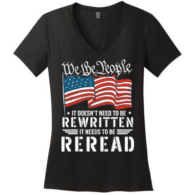 US Flag Constitution of the USA Needs To Be Reread Women's V-Neck T-Shirt