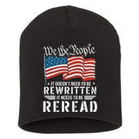 US Flag Constitution of the USA Needs To Be Reread Short Acrylic Beanie