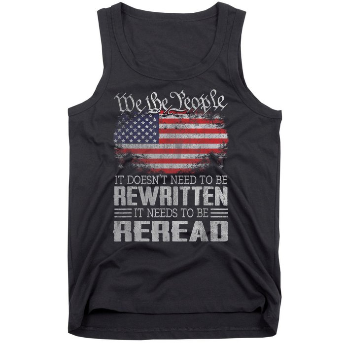 Us Flag Constitution Of The Usa Needs To Be Reread Tank Top