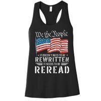 US Flag Constitution Of The USA Needs To Be Reread Women's Racerback Tank