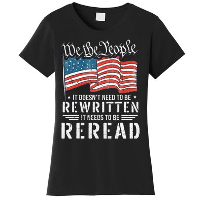 US Flag Constitution Of The USA Needs To Be Reread Women's T-Shirt