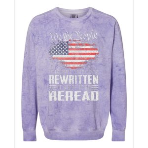 US Flag Constitution Of The USA Needs To Be Reread Colorblast Crewneck Sweatshirt