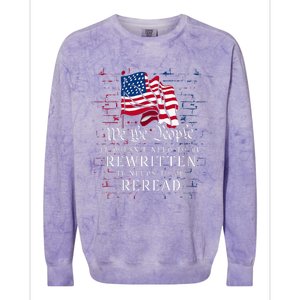 Us Flag Constitution Of The Usa Needs To Be Reread Colorblast Crewneck Sweatshirt