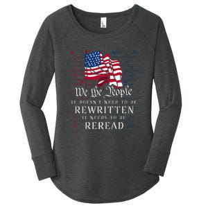 Us Flag Constitution Of The Usa Needs To Be Reread Women's Perfect Tri Tunic Long Sleeve Shirt