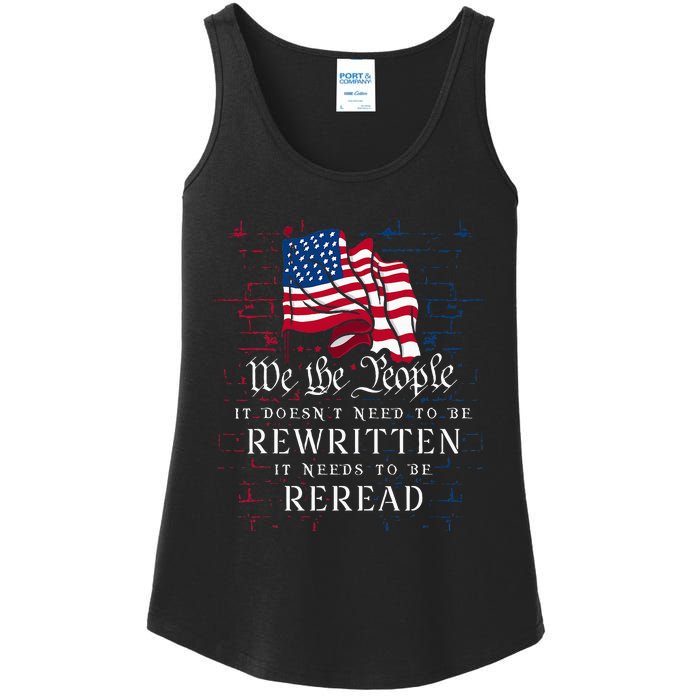 Us Flag Constitution Of The Usa Needs To Be Reread Ladies Essential Tank