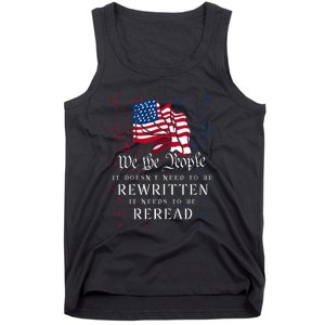 Us Flag Constitution Of The Usa Needs To Be Reread Tank Top