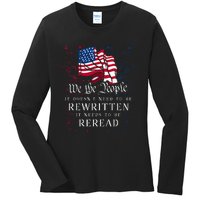 Us Flag Constitution Of The Usa Needs To Be Reread Ladies Long Sleeve Shirt