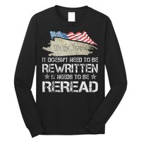 US Flag Constitution of the USA Needs To Be Reread Long Sleeve Shirt