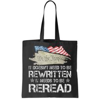 US Flag Constitution of the USA Needs To Be Reread Bag