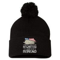 US Flag Constitution of the USA Needs To Be Reread Pom Pom 12in Knit Beanie