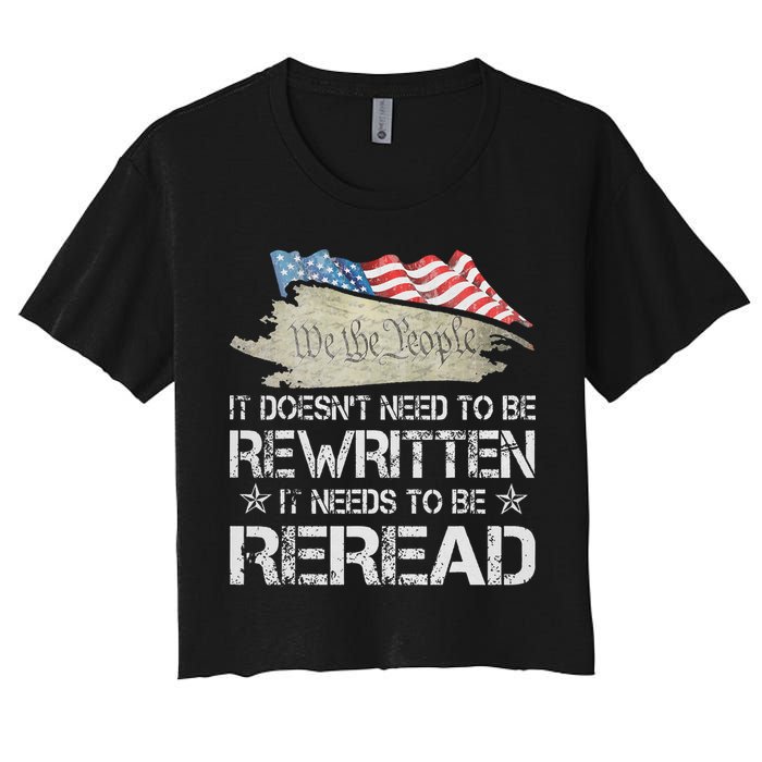 US Flag Constitution of the USA Needs To Be Reread Women's Crop Top Tee