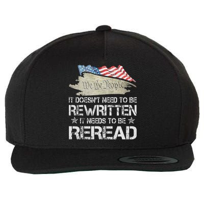 US Flag Constitution of the USA Needs To Be Reread Wool Snapback Cap