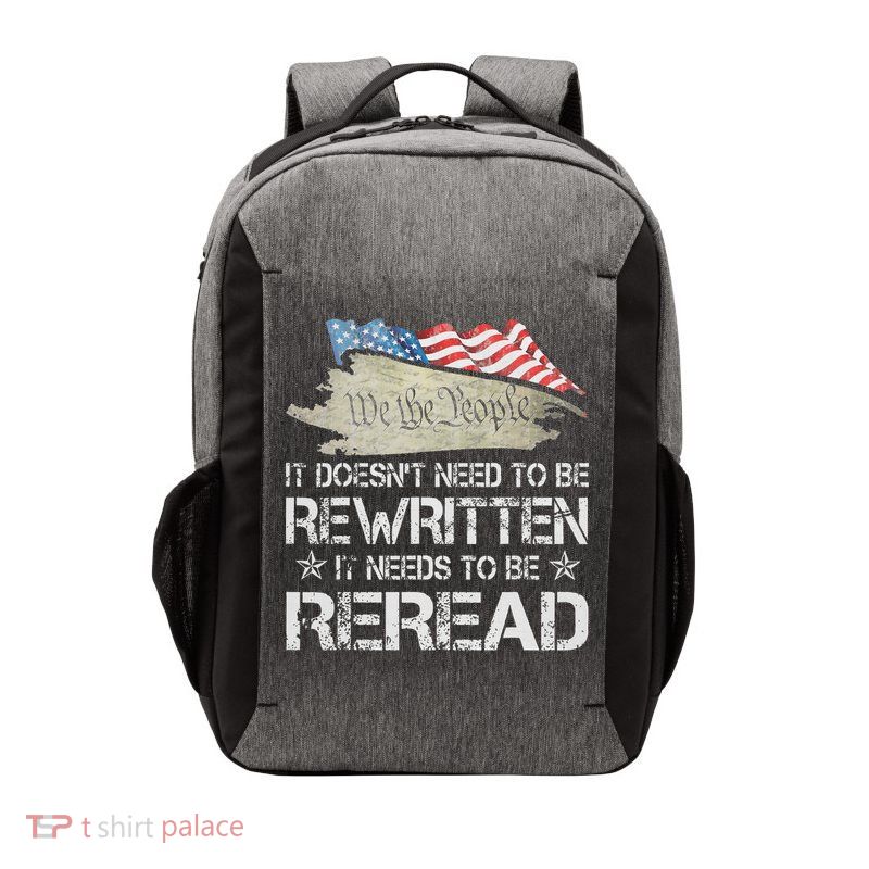 US Flag Constitution of the USA Needs To Be Reread Vector Backpack