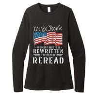 Us Flag Constitution Of The Usa Needs To Be Reread Womens CVC Long Sleeve Shirt