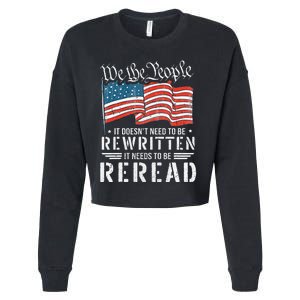 Us Flag Constitution Of The Usa Needs To Be Reread Cropped Pullover Crew