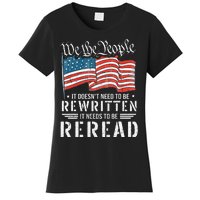 Us Flag Constitution Of The Usa Needs To Be Reread Women's T-Shirt