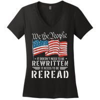 Us Flag Constitution Of The Usa Needs To Be Reread Women's V-Neck T-Shirt