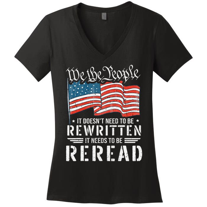 Us Flag Constitution Of The Usa Needs To Be Reread Women's V-Neck T-Shirt