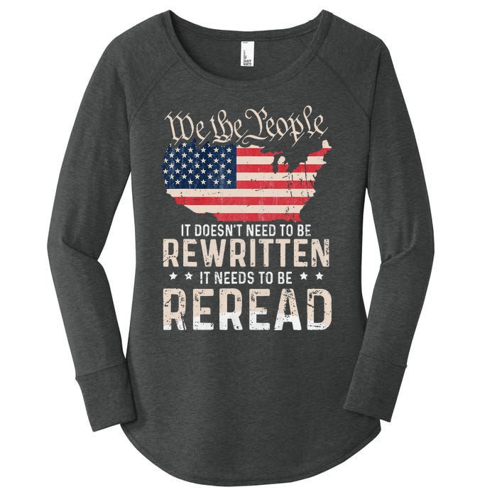 US Flag Constitution of the USA Needs To Be Reread Women's Perfect Tri Tunic Long Sleeve Shirt