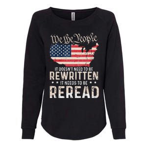 US Flag Constitution of the USA Needs To Be Reread Womens California Wash Sweatshirt