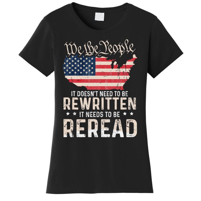 US Flag Constitution of the USA Needs To Be Reread Women's T-Shirt