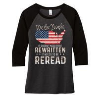 US Flag Constitution of the USA Needs To Be Reread Women's Tri-Blend 3/4-Sleeve Raglan Shirt