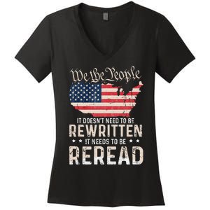 US Flag Constitution of the USA Needs To Be Reread Women's V-Neck T-Shirt