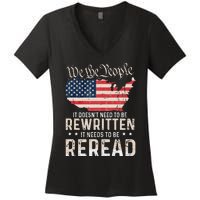 US Flag Constitution of the USA Needs To Be Reread Women's V-Neck T-Shirt