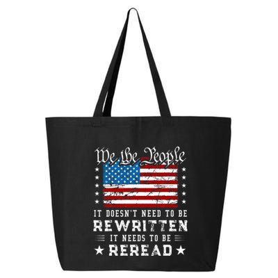 Us Flag Constitution Of The Usa Needs To Be Reread 25L Jumbo Tote