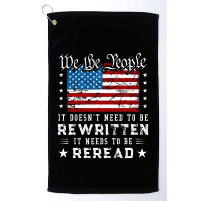 Us Flag Constitution Of The Usa Needs To Be Reread Golf Towel