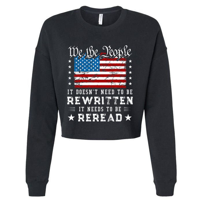 Us Flag Constitution Of The Usa Needs To Be Reread Cropped Pullover Crew