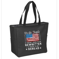 Us Flag Constitution Of The Usa Needs To Be Reread Zip Tote Bag