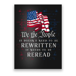 US Flag Constitution Of The USA Needs To Be Reread Poster