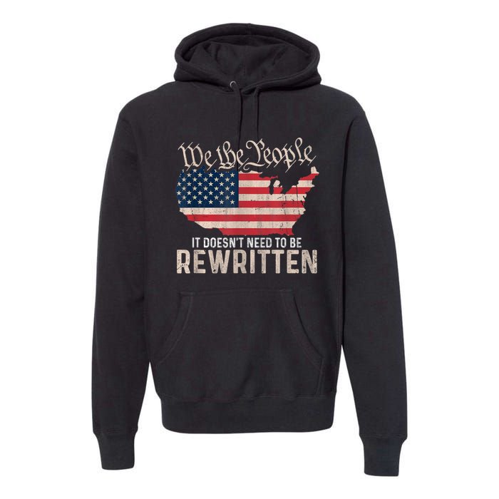 US Flag Constitution Of The USA Needs To Be Reread Premium Hoodie