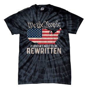 US Flag Constitution Of The USA Needs To Be Reread Tie-Dye T-Shirt