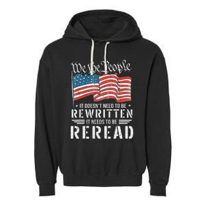 US Flag Constitution of the USA Needs To Be Reread Garment-Dyed Fleece Hoodie