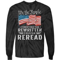 US Flag Constitution of the USA Needs To Be Reread Tie-Dye Long Sleeve Shirt