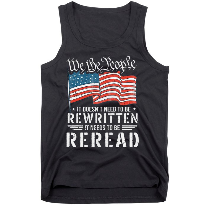 US Flag Constitution of the USA Needs To Be Reread Tank Top