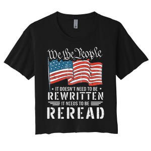 US Flag Constitution of the USA Needs To Be Reread Women's Crop Top Tee