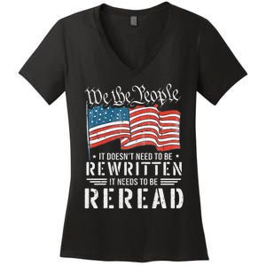 US Flag Constitution of the USA Needs To Be Reread Women's V-Neck T-Shirt