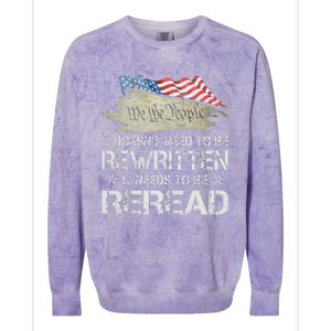 US Flag Constitution of the USA Needs To Be Reread Colorblast Crewneck Sweatshirt