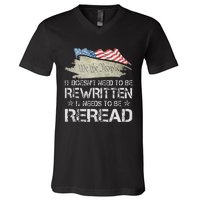 US Flag Constitution of the USA Needs To Be Reread V-Neck T-Shirt