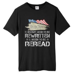 US Flag Constitution of the USA Needs To Be Reread Tall Fusion ChromaSoft Performance T-Shirt