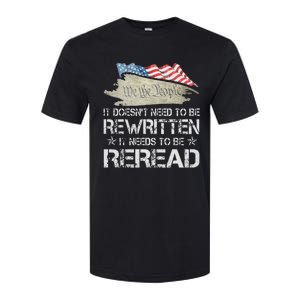 US Flag Constitution of the USA Needs To Be Reread Softstyle CVC T-Shirt