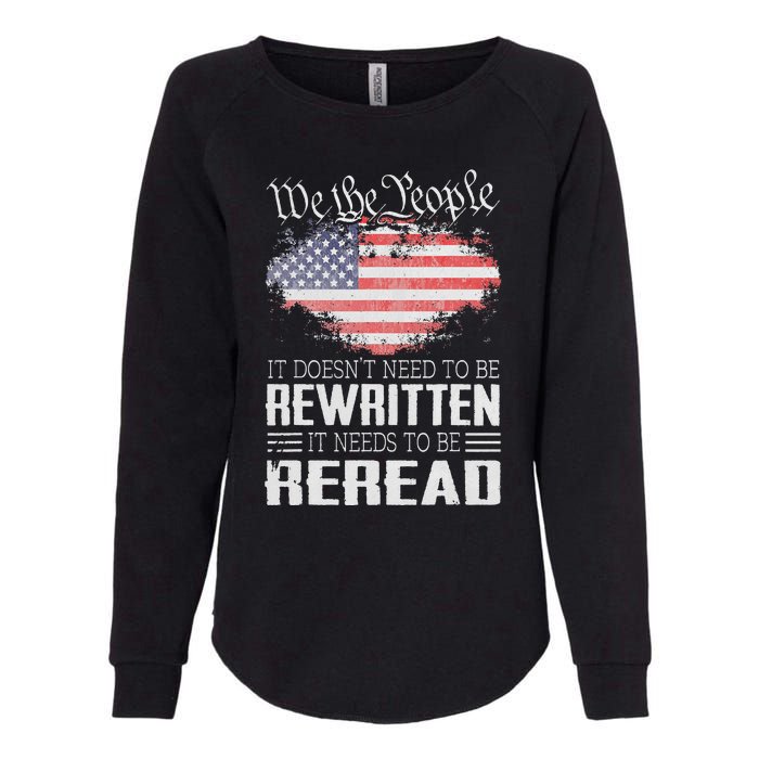 US Flag Constitution of the USA Needs To Be Reread Womens California Wash Sweatshirt