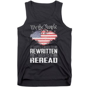 US Flag Constitution of the USA Needs To Be Reread Tank Top