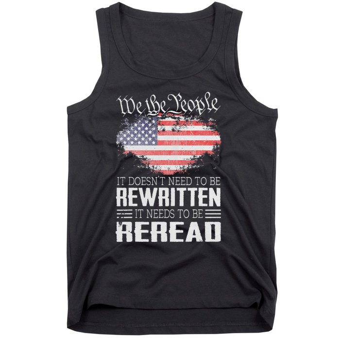 US Flag Constitution of the USA Needs To Be Reread Tank Top