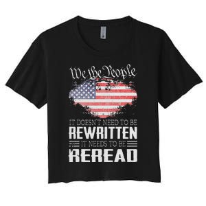 US Flag Constitution of the USA Needs To Be Reread Women's Crop Top Tee